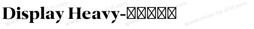 Display Heavy字体转换